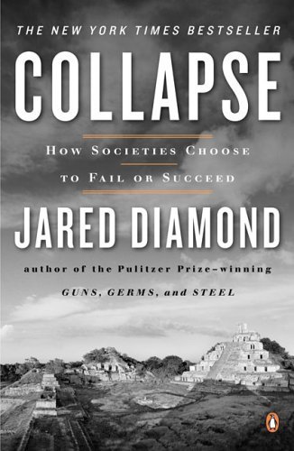 Jared Diamond/Collapse@How Societies Choose To Fail Or Succeed